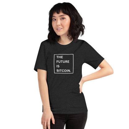 The Future Is Bitcoin Unisex T-Shirt