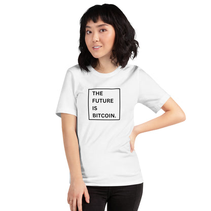 The Future Is Bitcoin Unisex T-Shirt